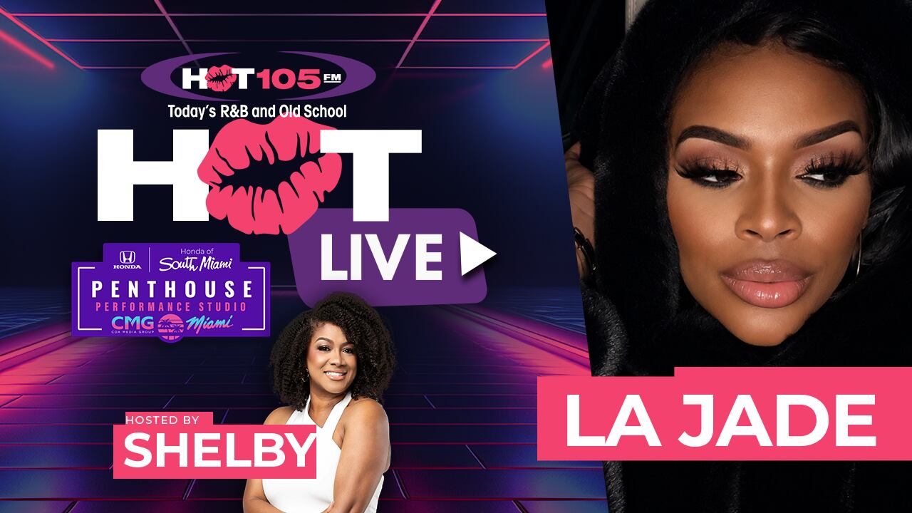 HOT 105 to host exclusive La Jade listening party in Hollywood